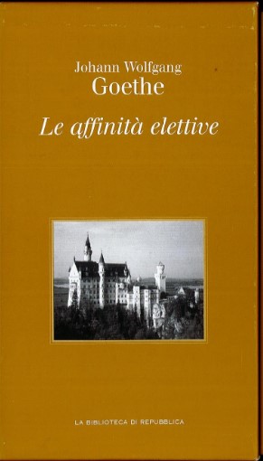 LE AFFINITA' ELETTIVE